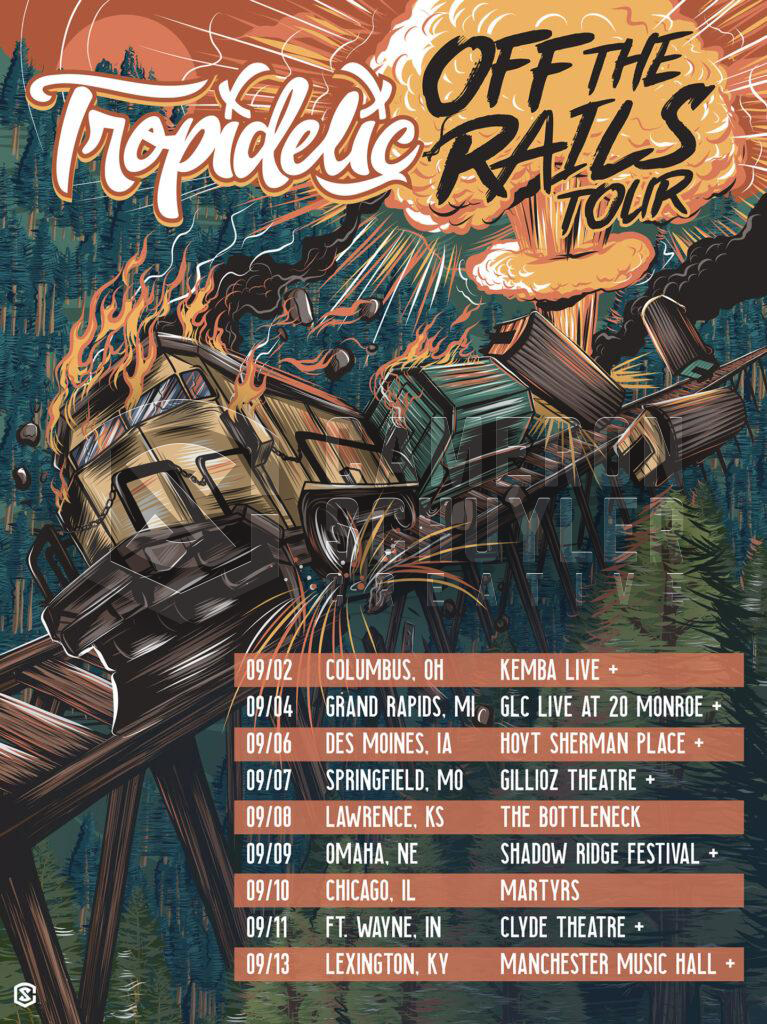 Tropidelic Off the Rails Tour Poster 2022